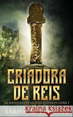 Criadora De Reis Aaron M. Fleming Nelson d 9784824158598 Next Chapter