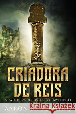 Criadora De Reis Aaron M. Fleming Nelson d 9784824158611 Next Chapter