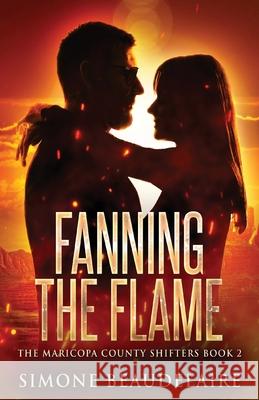 Fanning The Flame Simone Beaudelaire 9784824159045 Next Chapter