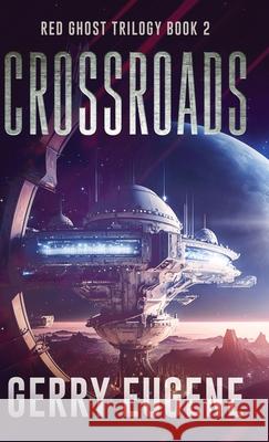 Crossroads Gerry Eugene 9784824159083 Next Chapter