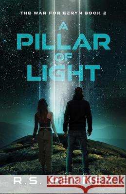 A Pillar Of Light R. S. Penney 9784824164384 Next Chapter