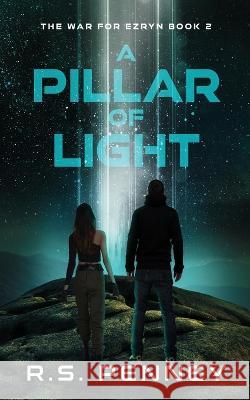 A Pillar Of Light R. S. Penney 9784824164391 Next Chapter