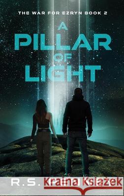 A Pillar Of Light R. S. Penney 9784824164407 Next Chapter