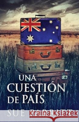 Una Cuesti?n de Pa?s Sue Parritt Enrique Laurentin 9784824166258 Next Chapter