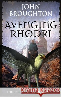 Avenging Rhodri John Broughton 9784824167286 Next Chapter