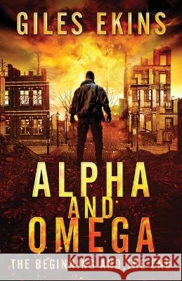 Alpha And Omega: The Beginning And The End Giles Ekins 9784824168566