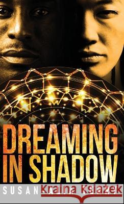 Dreaming In Shadow Susan-Alia Terry 9784824168900 Next Chapter