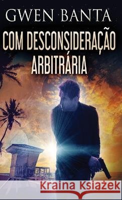 Com Desconsidera??o Arbitr?ria Gwen Banta Nelson d 9784824168955