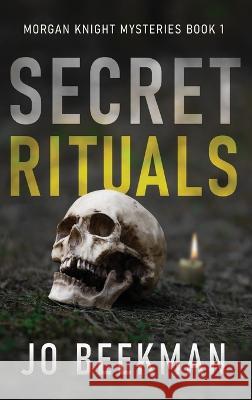 Secret Rituals Jo Beekman   9784824169433 Next Chapter