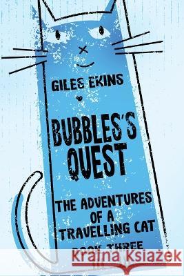 Bubbles's Quest Giles Ekins   9784824169846 Next Chapter