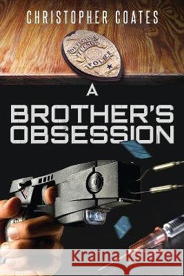 A Brother's Obsession Christopher Coates   9784824170644