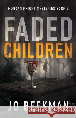 Faded Children Jo Beekman   9784824171399 Next Chapter
