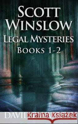 Scott Winslow Legal Mysteries - Books 1-2 David P Warren   9784824173447 Next Chapter