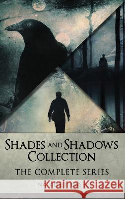 Shades And Shadows Collection: The Complete Series Natalie J Case   9784824173461 Next Chapter