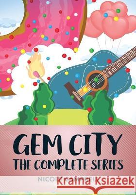 Gem City: The Complete Series Nicole Campbell   9784824174697 Next Chapter