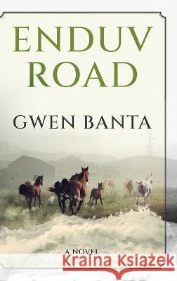 Enduv Road Gwen Banta 9784824174932