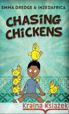 Chasing Chickens Emma Dredge   9784824175045 Next Chapter