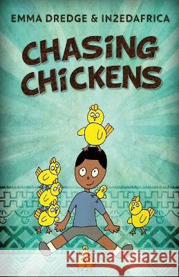 Chasing Chickens Emma Dredge   9784824175052 Next Chapter