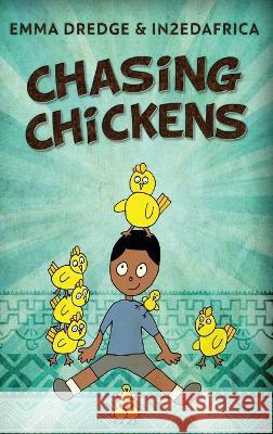 Chasing Chickens Emma Dredge   9784824175069 Next Chapter