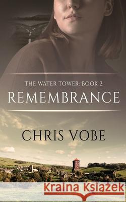 Remembrance Chris Vobe 9784824175229 Next Chapter