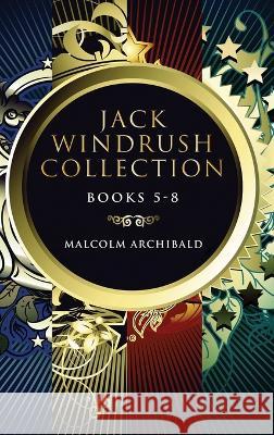 Jack Windrush Collection - Books 5-8 Malcolm Archibald   9784824175595 Next Chapter