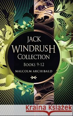 Jack Windrush Collection - Books 9-12 Malcolm Archibald   9784824175618 Next Chapter