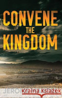 Convene The Kingdom Jerome Mandel   9784824176486
