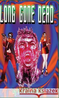 Long Gone Dead Mark Slade   9784824176745