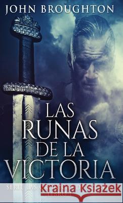 Las Runas de la Victoria John Broughton Enrique Laurentin  9784824177292 Next Chapter