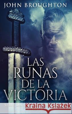 Las Runas de la Victoria John Broughton Enrique Laurentin  9784824177322 Next Chapter