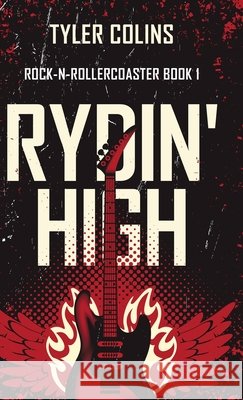 Rydin' High Colins, Tyler 9784824177902 Next Chapter
