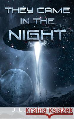 They Came In The Night J L Melton   9784824178732 Next Chapter
