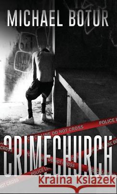 Crimechurch Michael Botur   9784824179135 Next Chapter