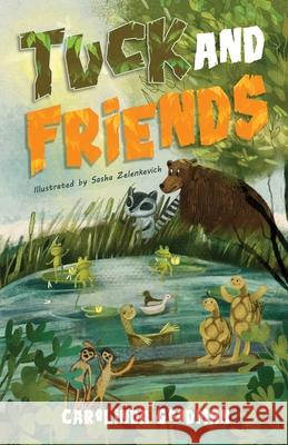 Tuck and Friends Carolinda Goodman 9784824184375 Next Chapter