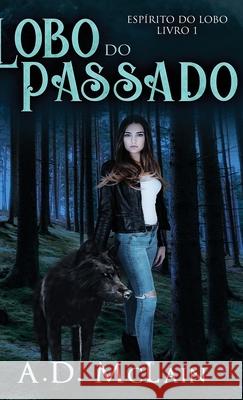 Lobo do Passado A. D. McLain Ana Meneguetti 9784824184429 Next Chapter