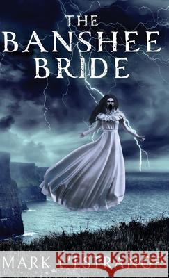 The Banshee Bride Mark L'Estrange 9784824185105