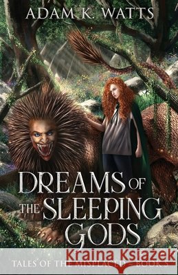 Dreams of the Sleeping Gods Adam K. Watts 9784824188793