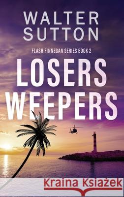 Losers Weepers Walter Sutton 9784824188908 Next Chapter