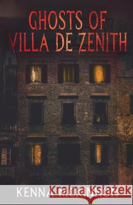 Ghosts of Villa de Zenith Kenna McKinnon 9784824194145