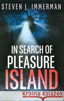 In Search of Pleasure Island Steven J. Immerman 9784824194190