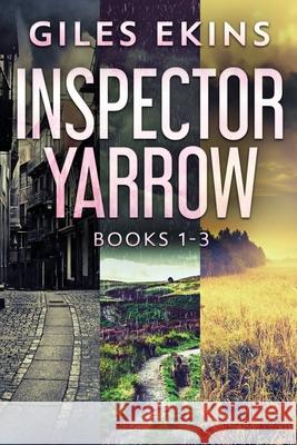 Inspector Yarrow - Books 1-3 Giles Ekins 9784824194268