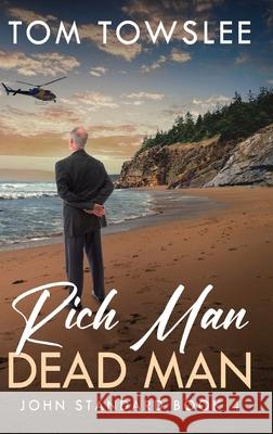 Rich Man Dead Man Tom Towslee 9784824194596 Next Chapter