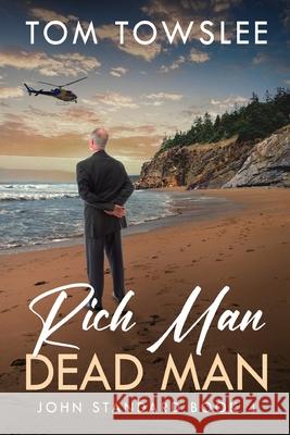 Rich Man Dead Man Tom Towslee 9784824194602 Next Chapter