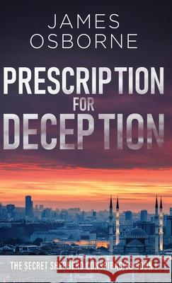 Prescription for Deception James Osborne 9784824197689 Next Chapter