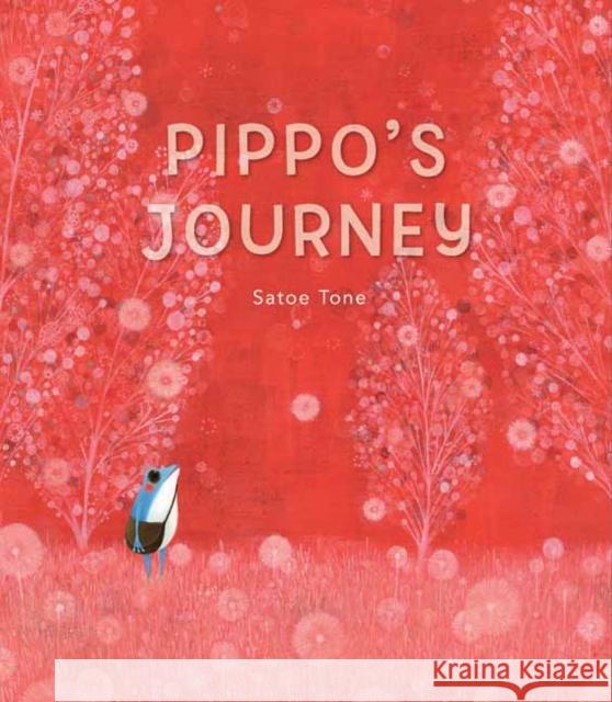 Pippo's Journey Satoe Tone 9784865055344 Nippan Ips