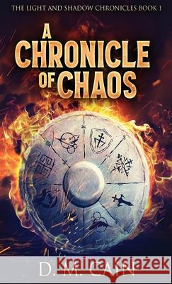A Chronicle Of Chaos D M Cain 9784867450055 Next Chapter