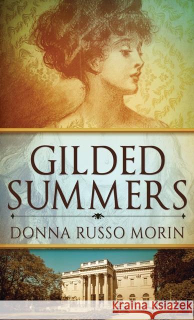 Gilded Summers Donna Russo Morin 9784867450451 Next Chapter