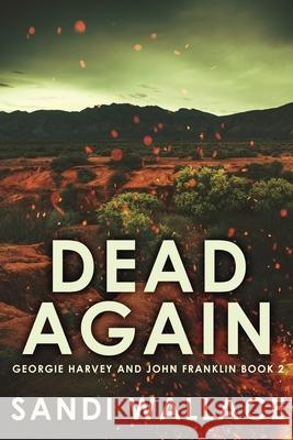 Dead Again Wallace, Sandi 9784867451441 Next Chapter