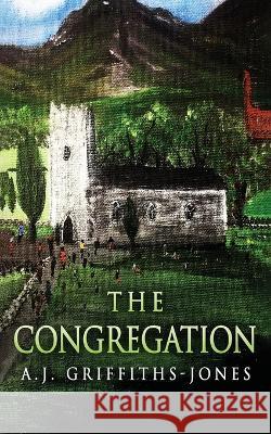 The Congregation A. J. Griffiths-Jones 9784867452226 Next Chapter