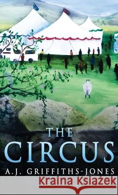 The Circus A. J. Griffiths-Jones 9784867452257